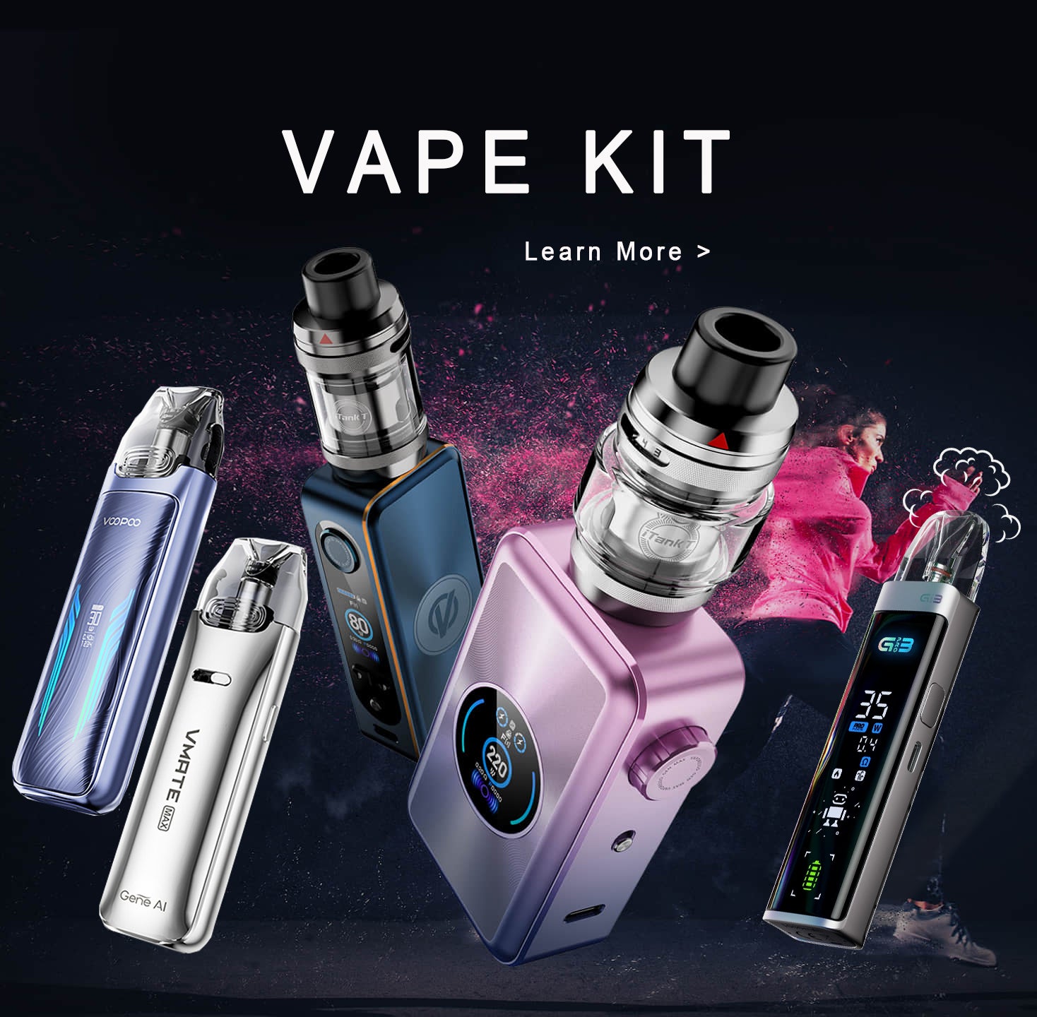 VAPE KIT
